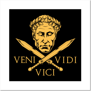 Caesar and Swords - Veni Vidi Vici Posters and Art